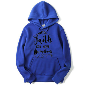 Faith Can Move Mountains Sweatshirt - Faith Based Fashion Hoodie